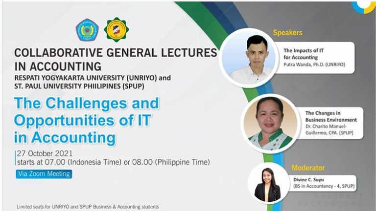 Collaborative General Lectures UNRIYO – ST Paul University Philliphines : The Challenges and Opportunities of IT in Accounting