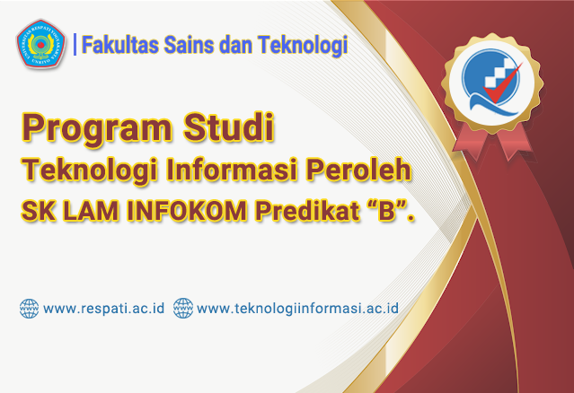 Program Studi Teknologi Informasi Peroleh SK LAM INFOKOM Predikat “B”